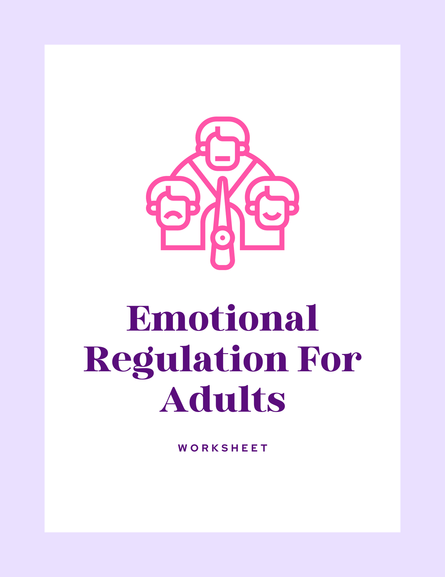 Emotional Regulation For Adults